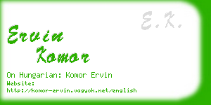 ervin komor business card